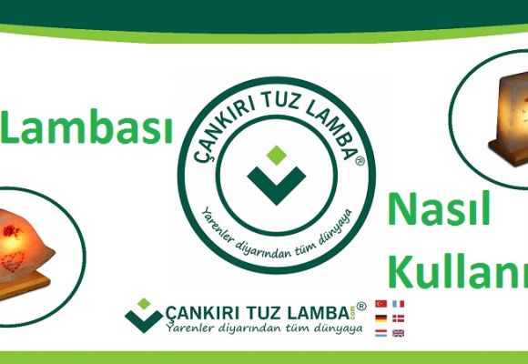 Tuz Lambası Nasıl Kullanılır ?