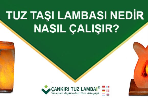 Tuz Taşı Lambası Nedir, Nasıl Çalışır?