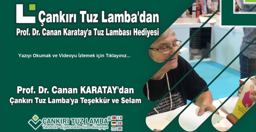 Çankırı Tuz Lamba’dan Prof. Dr. Canan Karatay’a Tuz Lambası Hediyesi