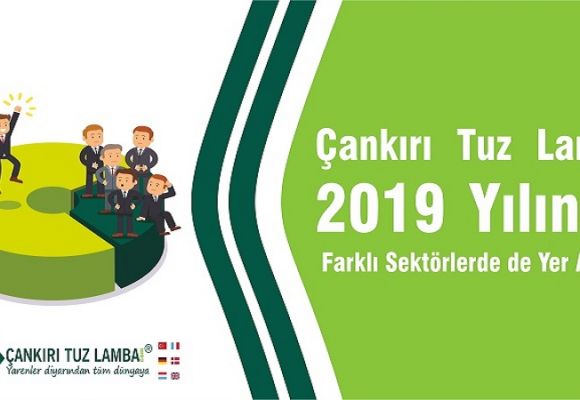 Çankırı Tuz Lamba 2019 Yılında Farklı Sektörlerde de Yer Alacak