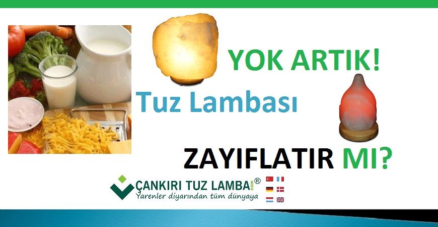 Tuz Lambası Zayıflatır mı?