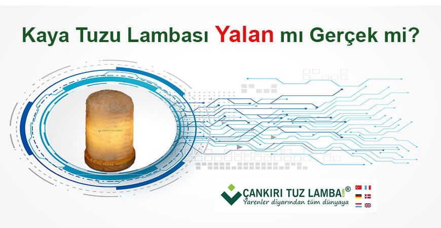 Kaya Tuzu Lambası Yalan mı Gerçek mi?