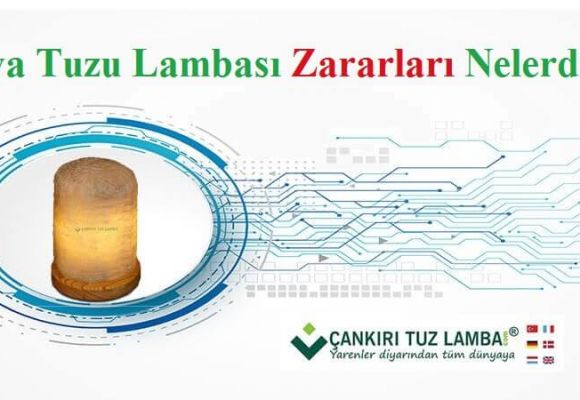 Kaya Tuzu Lambası Zararları Nelerdir?