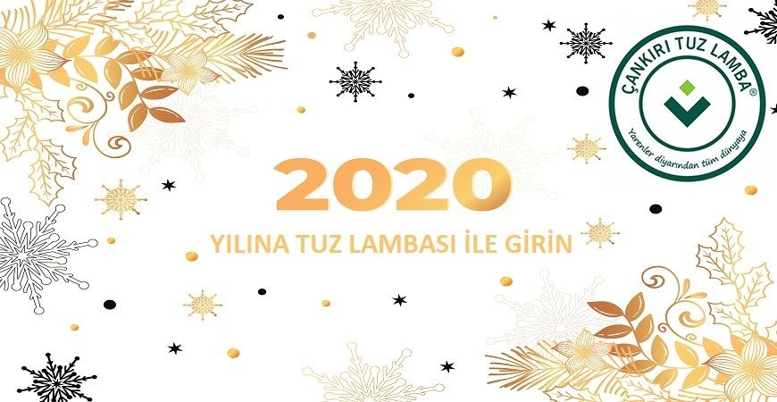 2020 Yılına Tuz Lambası ile Girmek