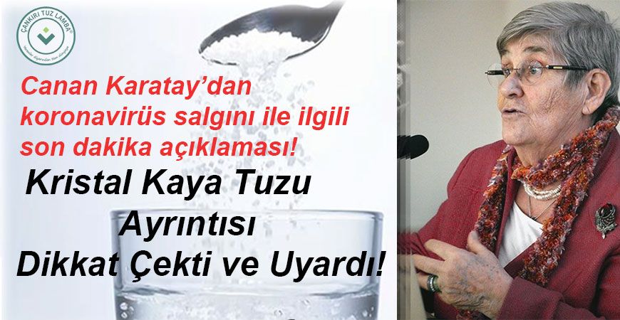 Canan Karatay’dan Koronavirüse Karşı Kristal Kaya Tuzu