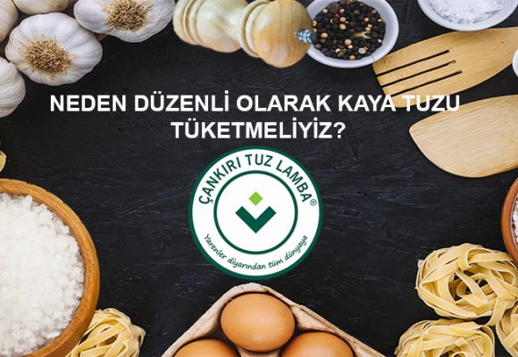 Neden Düzenli Olarak Kaya Tuzu Tüketmeliyiz?