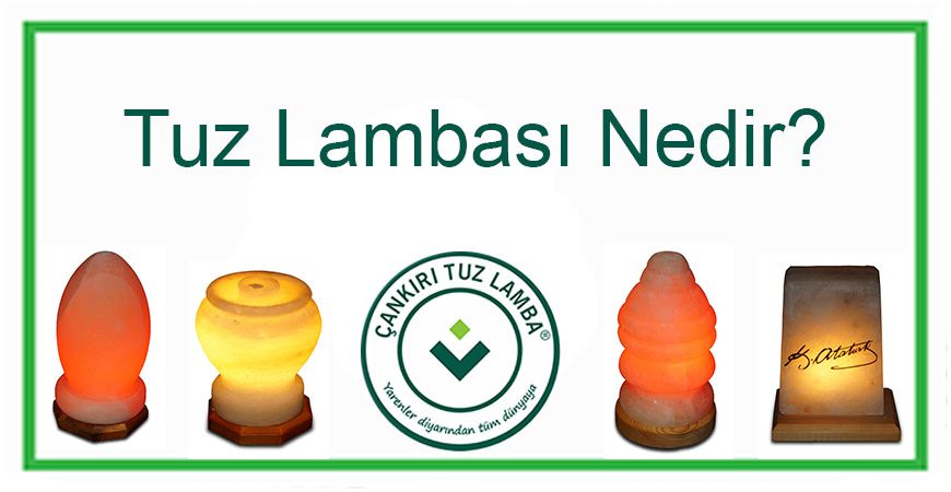 Tuz Lambası Nedir ?