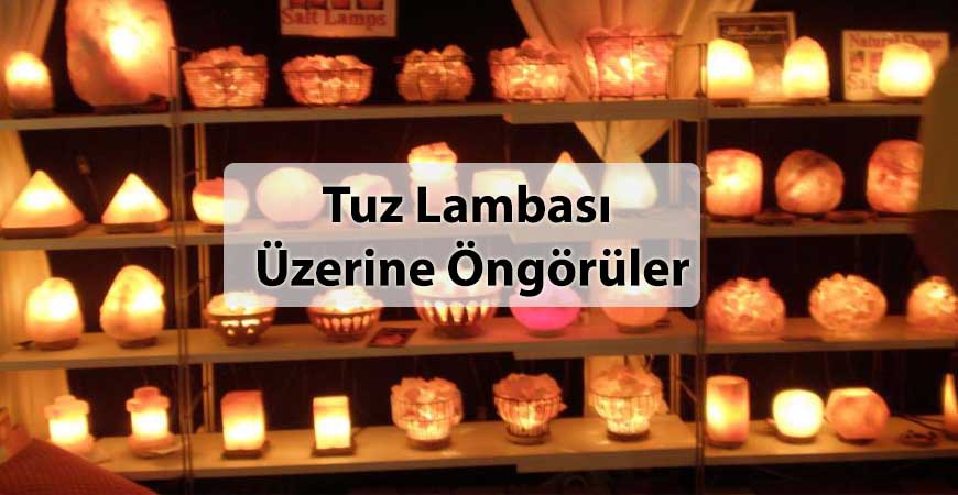 Tuz Lambası Üzerine Öngörüler