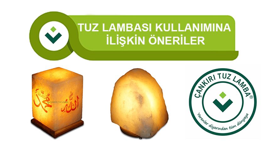 Tuz Lambası Kullanımına İlişkin Öneriler